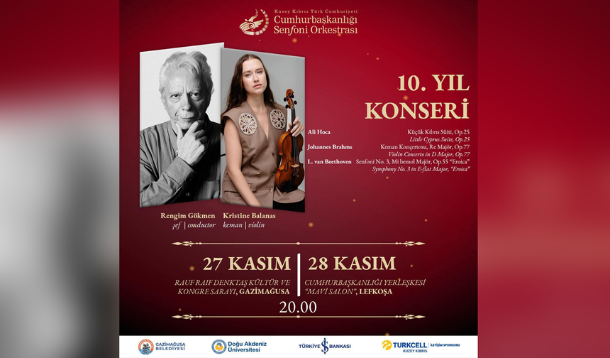 KKTC Cumhurbaşkanlığı Senfoni Orkestrası 10. yılını özel konserlerle kutluyor