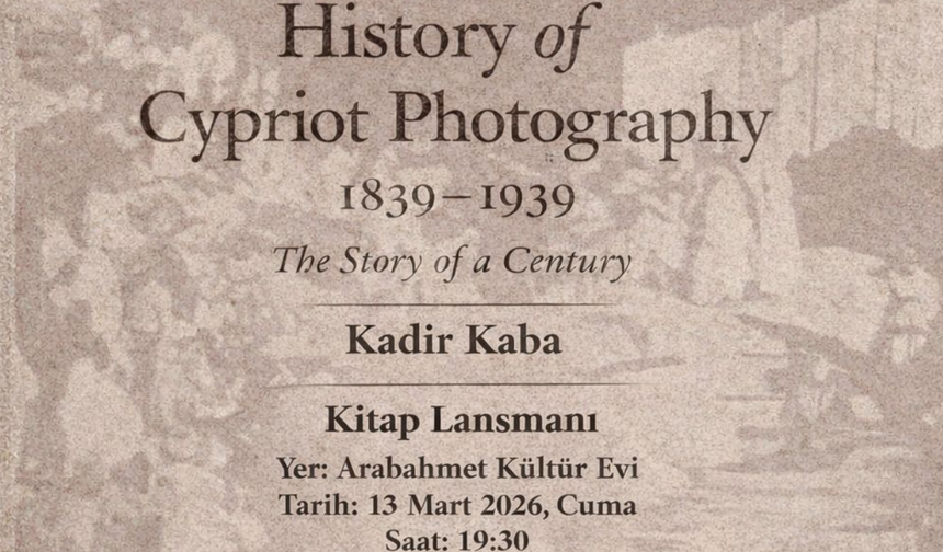 Kıbrıs Fotoğrafçılığının 100 Yıllık Yolculuğu Kitapla Anlatılıyor