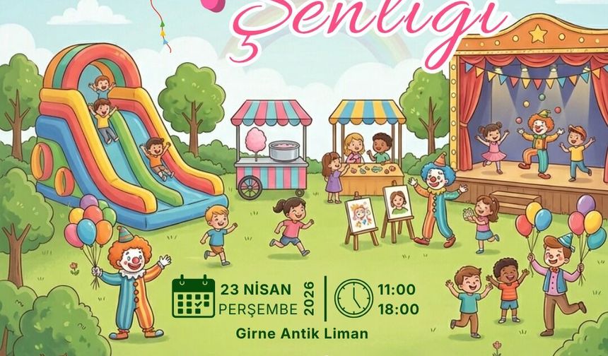 Girne Belediyesi 23 Nisan şenliği düzenliyor