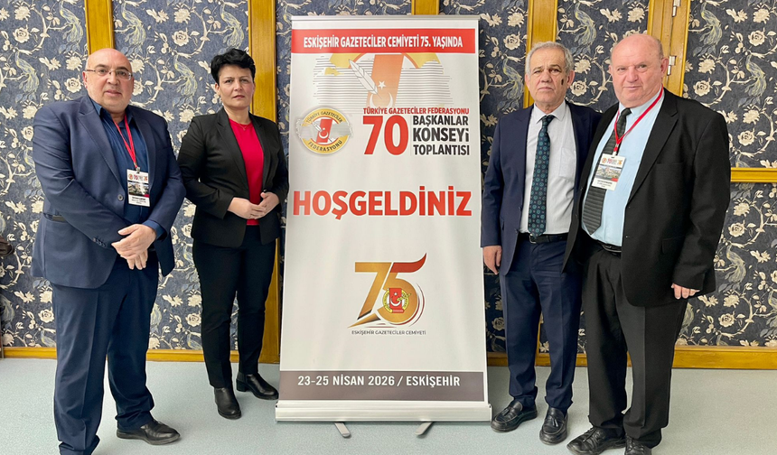 Dış Basın Birliği, TGF 70. Başkanlar Konseyi toplantısına katıldı