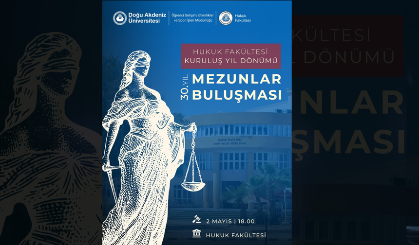 DAÜ Hukuk Fakültesi 30. yılını mezunlarıyla kutluyor