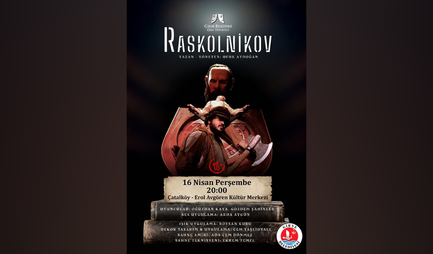 Beşparmaklar Tiyatro Festivali kapsamında, ‘Raskolnikov’ oyunu sahnelenecek