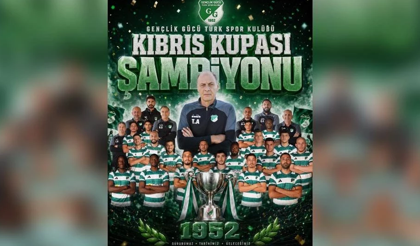 Kıbrıs Kupası Gençlik Gücü'nün!
