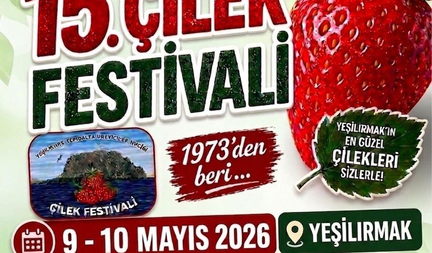 “15. Çilek Festivali” hafta sonu yapılıyor