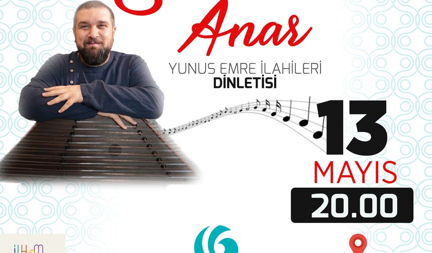 Lefkoşa’da yarın akşam “Yunus Emre İlahileri Dinletisi” düzenleniyor