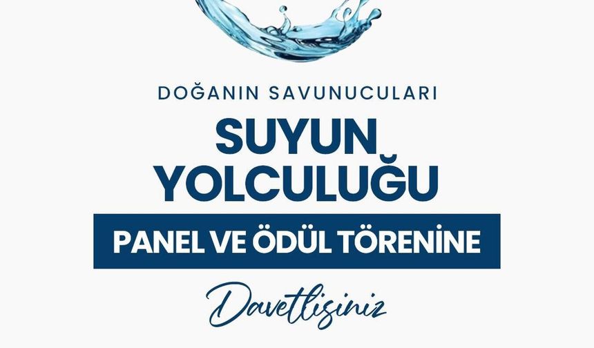 GİKAD “Suyun Yolculuğu” paneli yapılıyor
