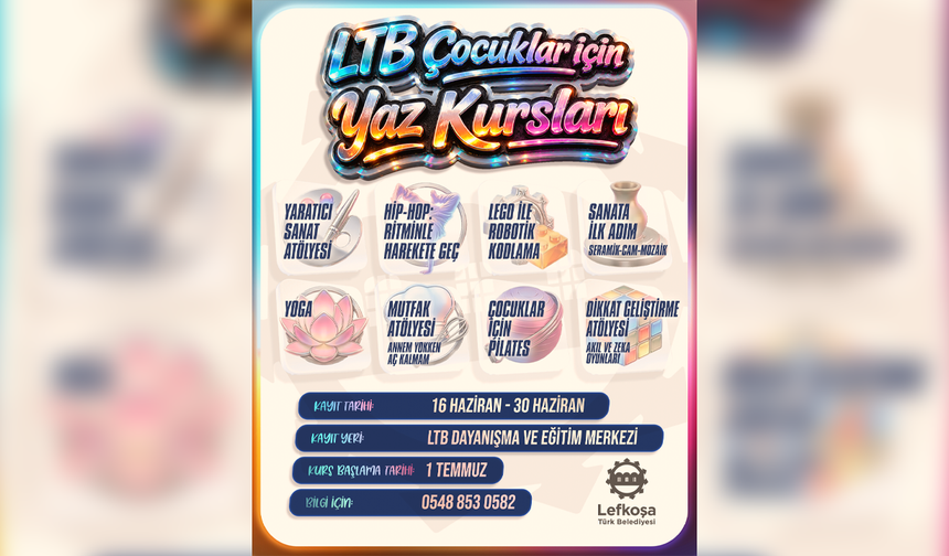 LTB Yaz Atölyeleri kayıtları yarın başlıyor