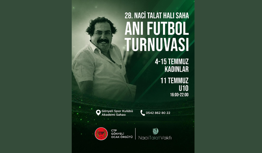 28’inci Naci Talat Halı Saha Futbol Anı Turnuvası cumartesi başlıyor