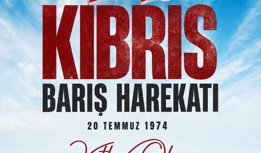 Yılmaz, Kıbrıs Barış Harekâtının 52. yıl dönümünü kutladı
