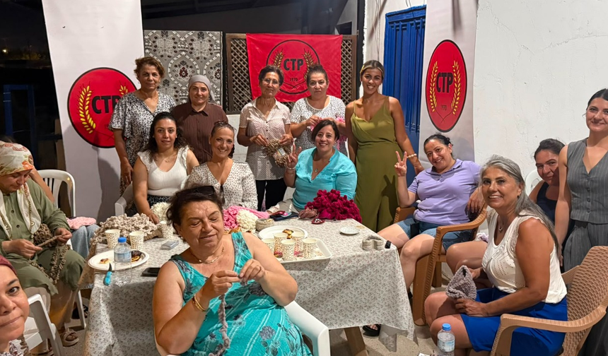 CTP Kadın Örgütü “Hayaller Örülür” Projesi’nin ilk buluşması Haspolat’ta düzenlendi