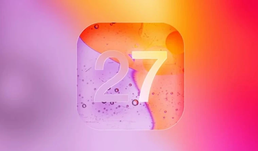 iOS 27 yayınlandı: İşte iPhone'lara gelen tüm yenilikler