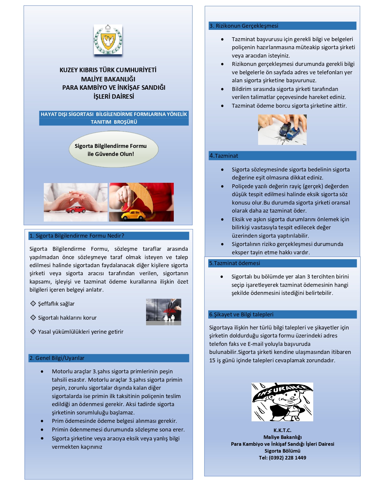 1746016442388Para Kambi̇yo Ve İnki̇şaf Sandiği İşleri̇ Dai̇resi̇ Hayat Dişi Si̇gortasi Ve Hayat Si̇gortasi Bi̇lgi̇lendi̇rme Formlari Tanitim Broşürü Hazirladi (2)