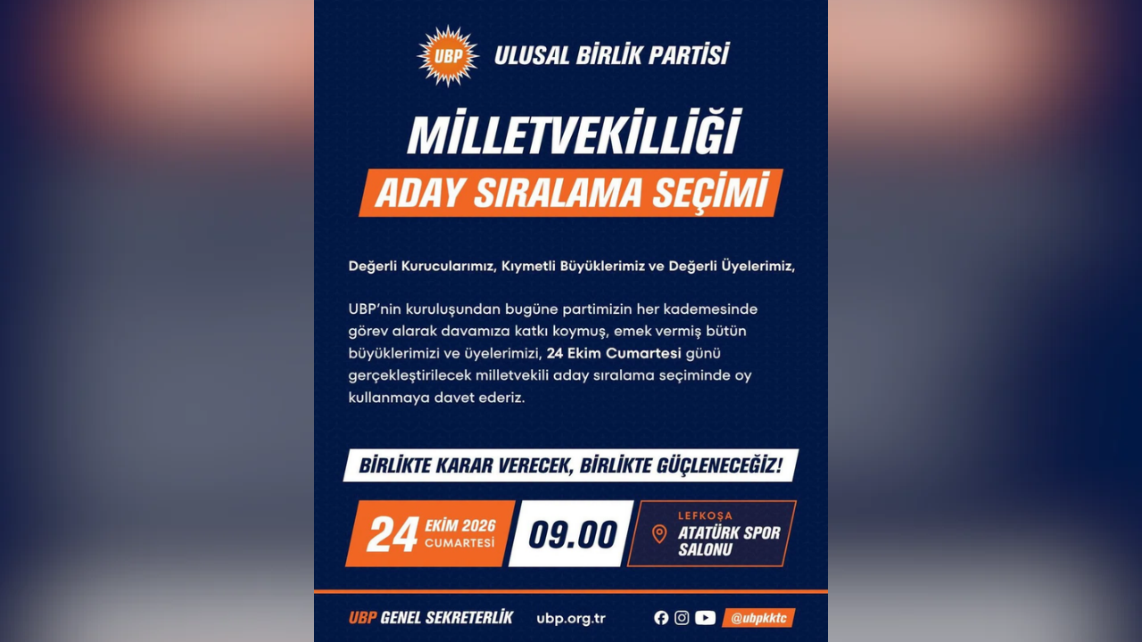 UBP’DE MİLLETVEKİLİ ADAY SIRALAMA SEÇİMİ 24 EKİM’DE YAPILACAK