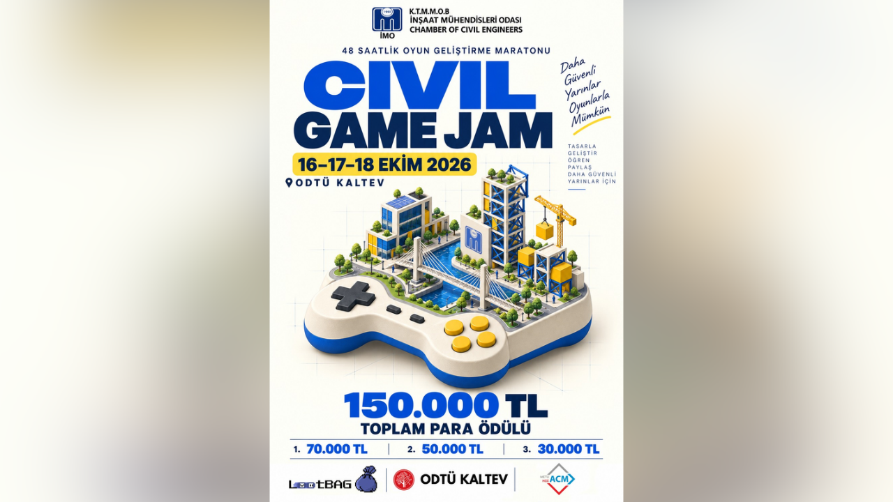 OYUN PROJELERİNİN GELİŞTİRİLECEĞİ CIVIL GAME JAM, ODTÜ KKK’DE BAŞLIYOR